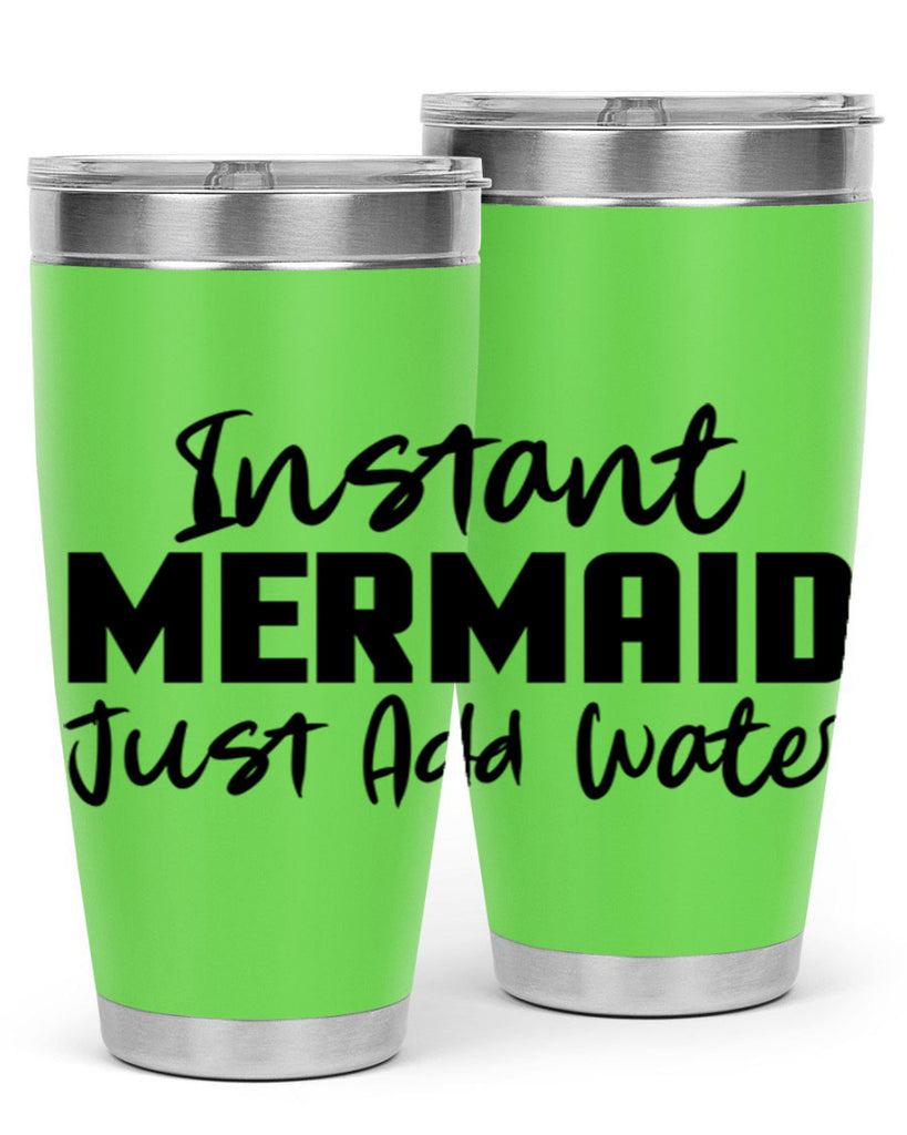 Instant Mermaid just add water 274#- mermaid- Tumbler