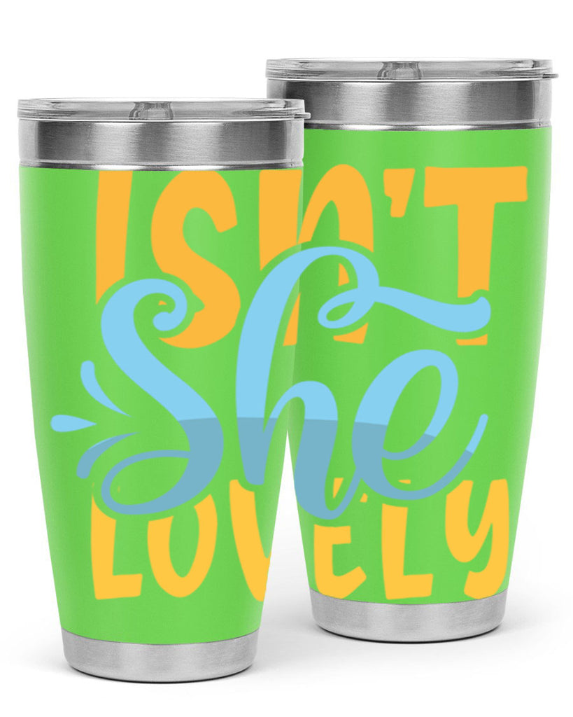 Isnt She Lovely Style 237#- baby- tumbler