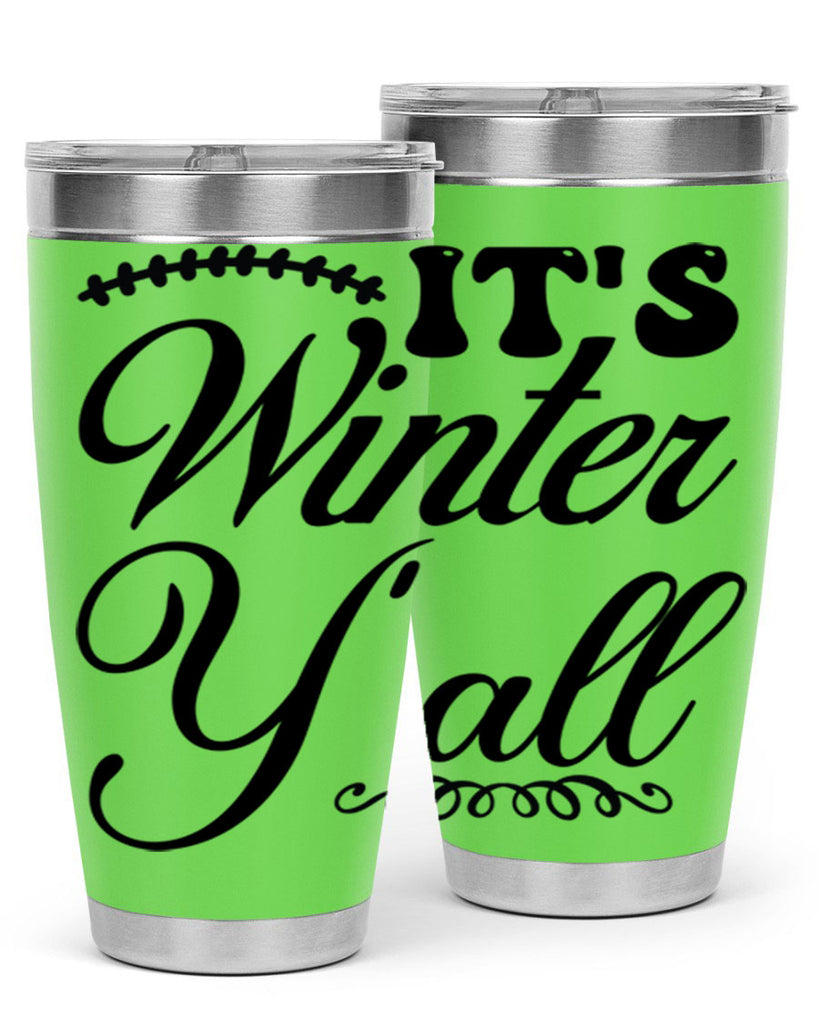 Its winter yall 275#- winter- Tumbler