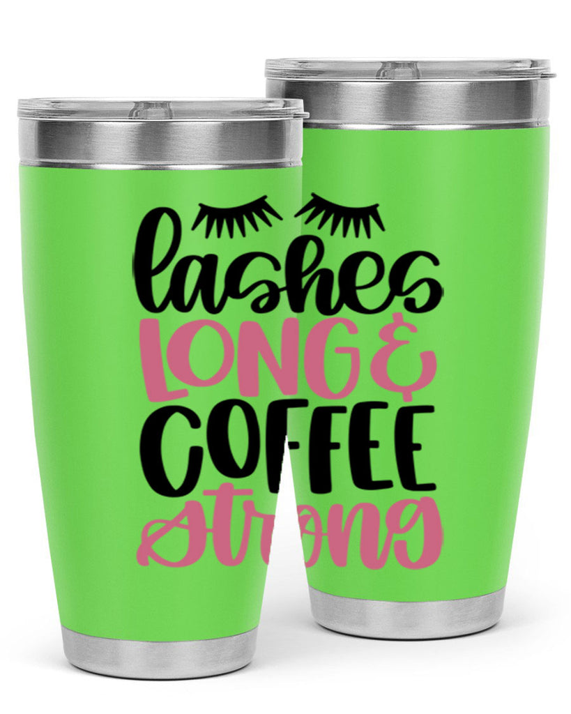 Lashes Long Coffee Strong Style 67#- make up- Tumbler