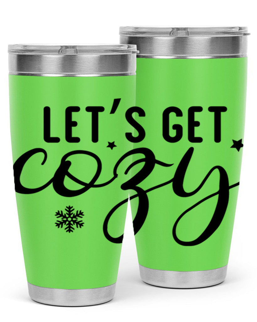 Lets Get Cozy287#- winter- Tumbler