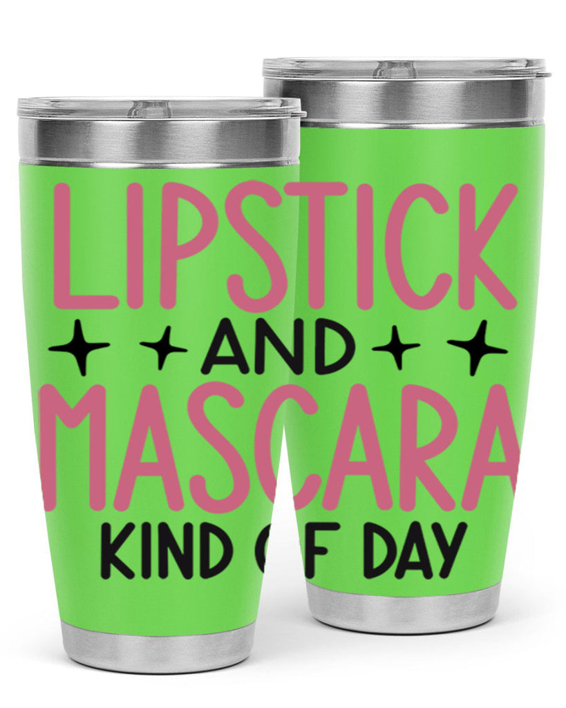 Lipstick and Mascara Kind of Day Style 57#- make up- Tumbler