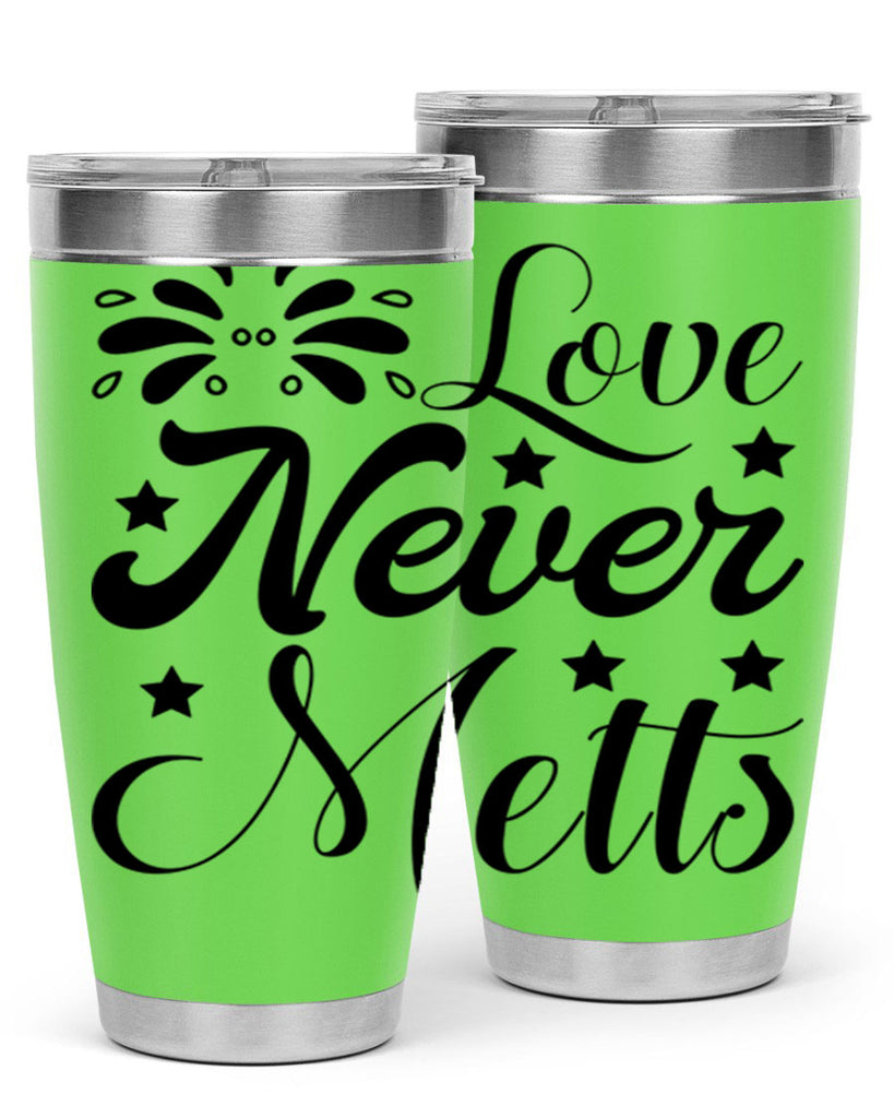 Love Never Melts 318#- winter- Tumbler
