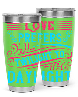 Love prefers twilight to daylight Style 30#- dog- Tumbler