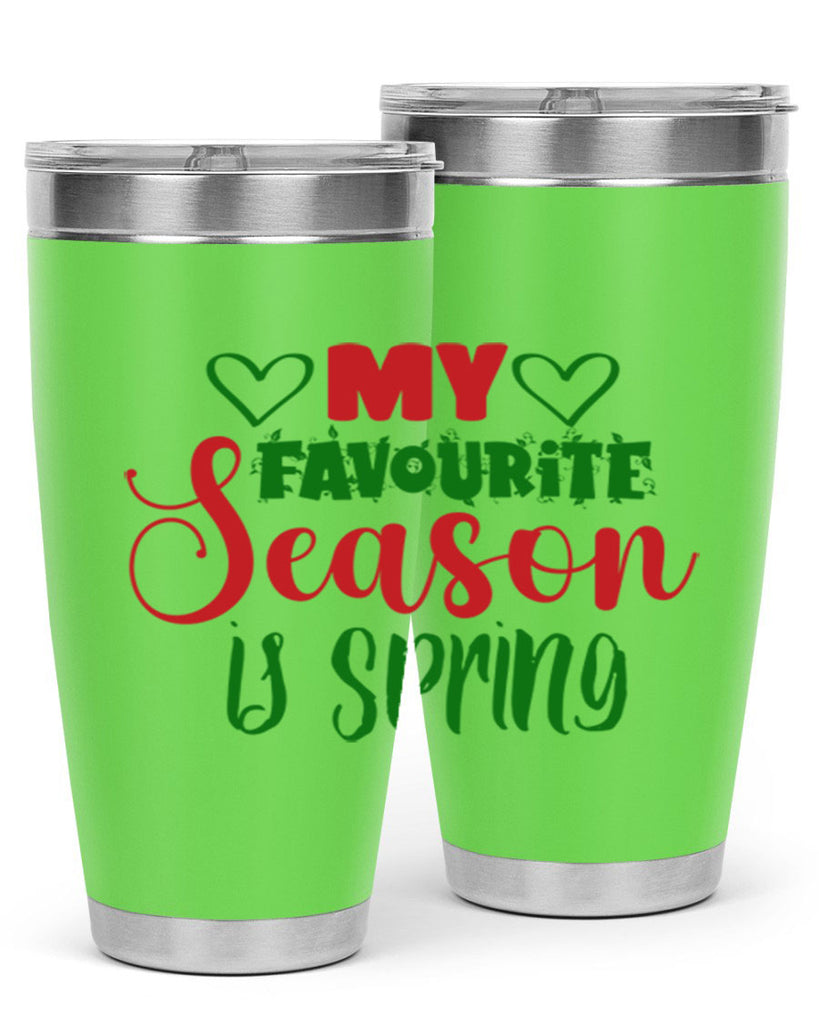 My Favourite Season is Spring 351#- spring- Tumbler