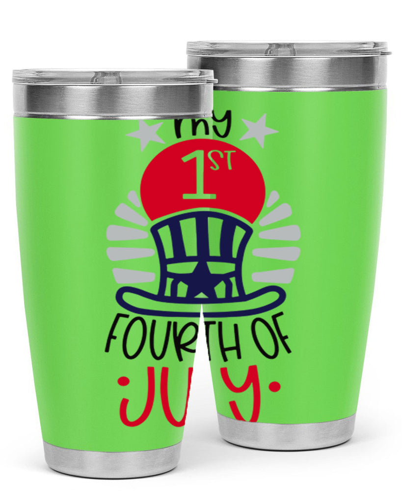 My st Fourth Of July Style 168#- Fourt Of July- Tumbler