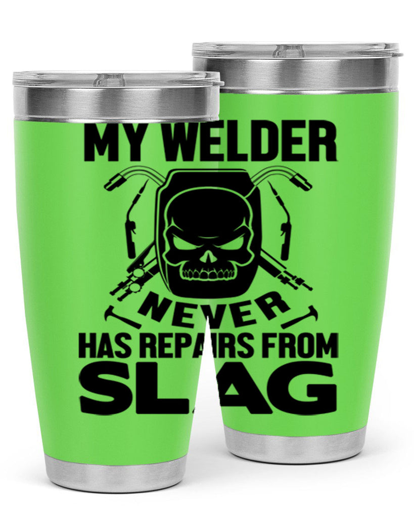 My welder never Style 7#- welder- tumbler