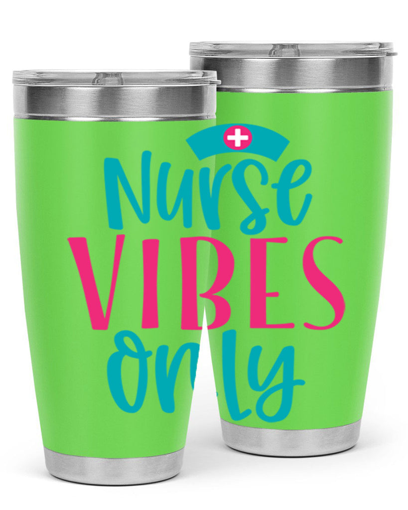 Nurse Vibes Only Style Style 94#- nurse- tumbler