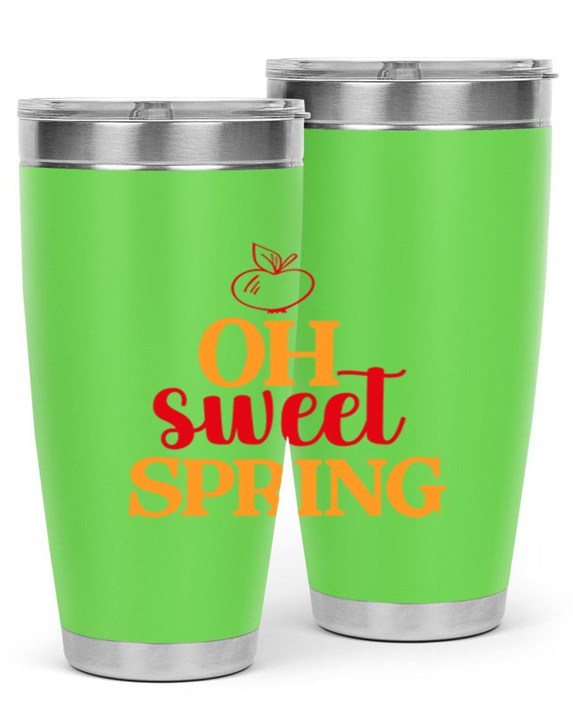 Oh sweet spring 378#- spring- Tumbler