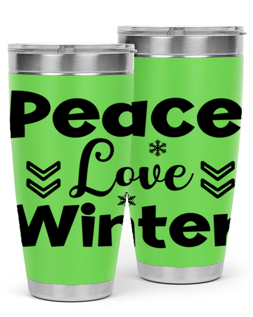 Peace Love Winter333#- winter- Tumbler