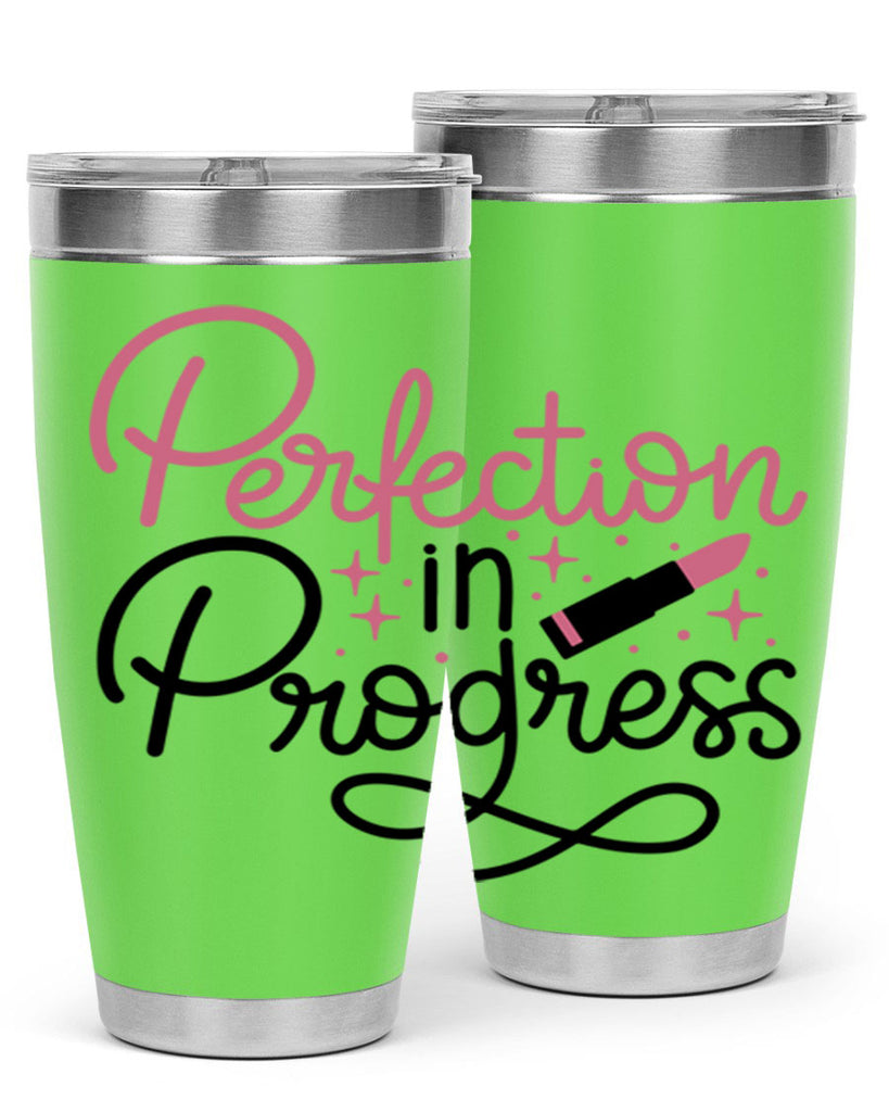 Perfection in Progress Style 32#- make up- Tumbler