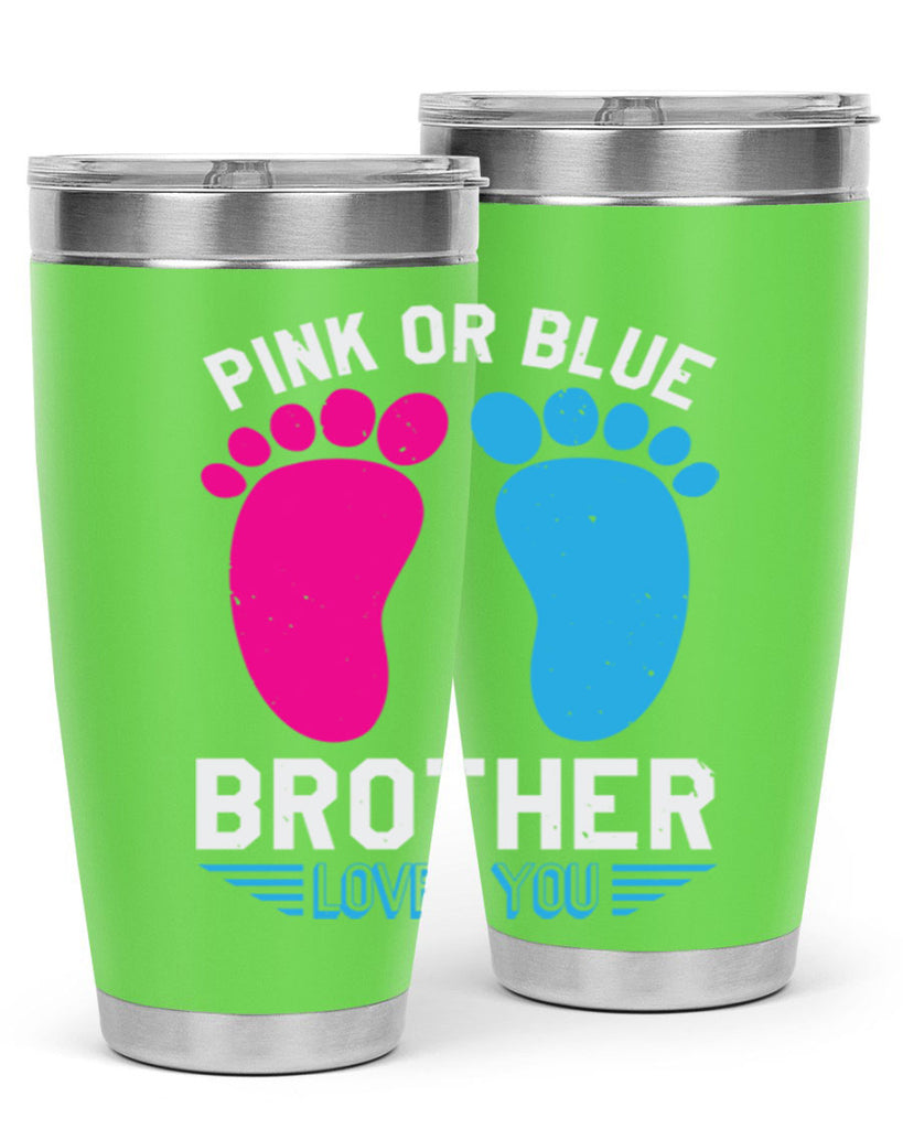 Pink or Blue brother loves you Style 22#- baby shower- tumbler