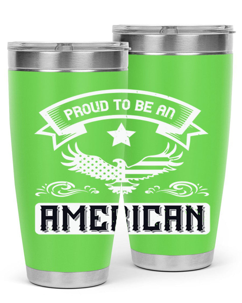 Proud to be an American Style 189#- Fourt Of July- Tumbler