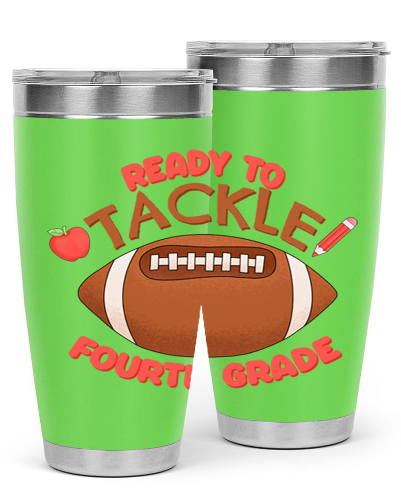 Ready to tackle 4th Grade 23#- 4th  grade- Tumbler