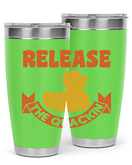 Release The Quackin Style 20#- duck- Tumbler