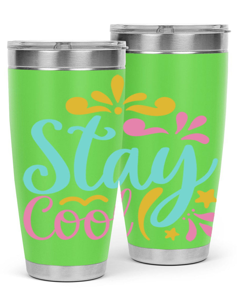 STAY COOL Style 3#- summer- Tumbler