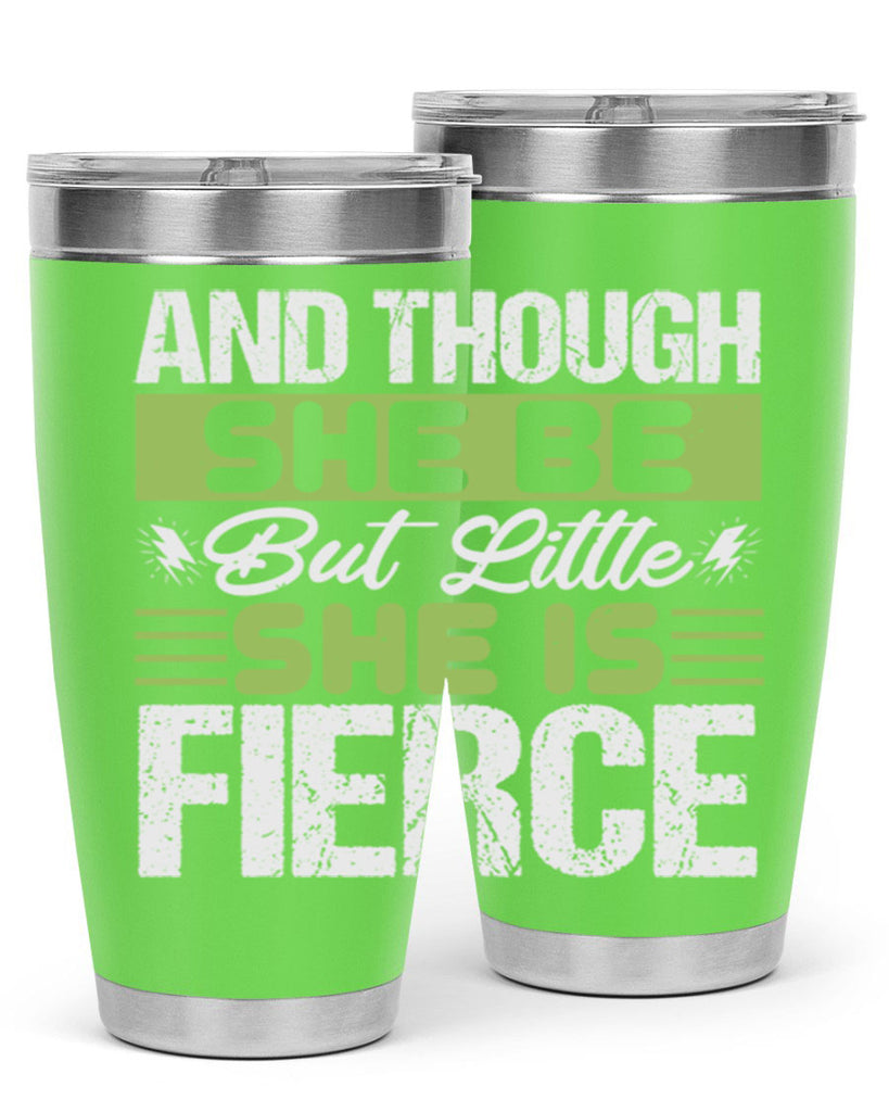 She is little but fierce Style 173#- baby- tumbler