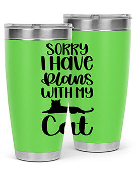 Sorry I Have Plans Style 105#- cat- Tumbler