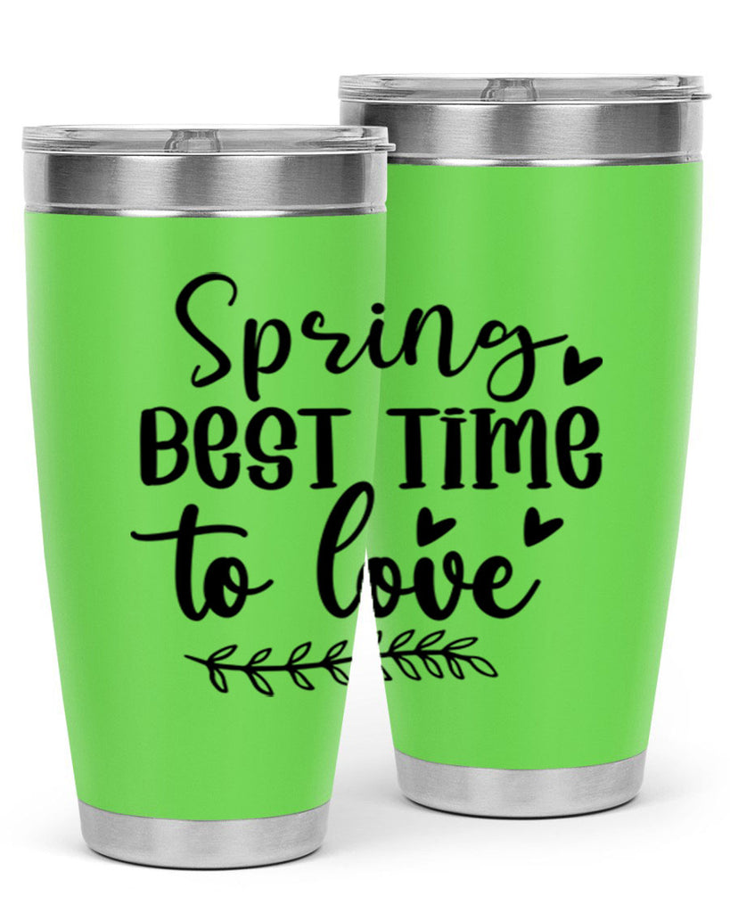 Spring Best Time To Love 415#- spring- Tumbler
