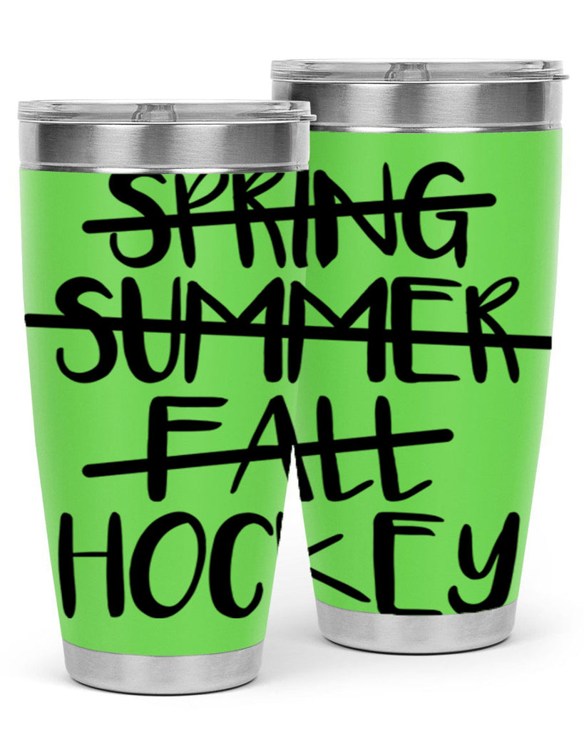 Spring summer fall Hockey 430#- hockey- Tumbler