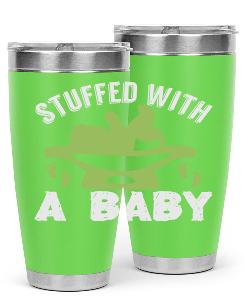 Stuffed with a Baby Style 170#- baby- tumbler