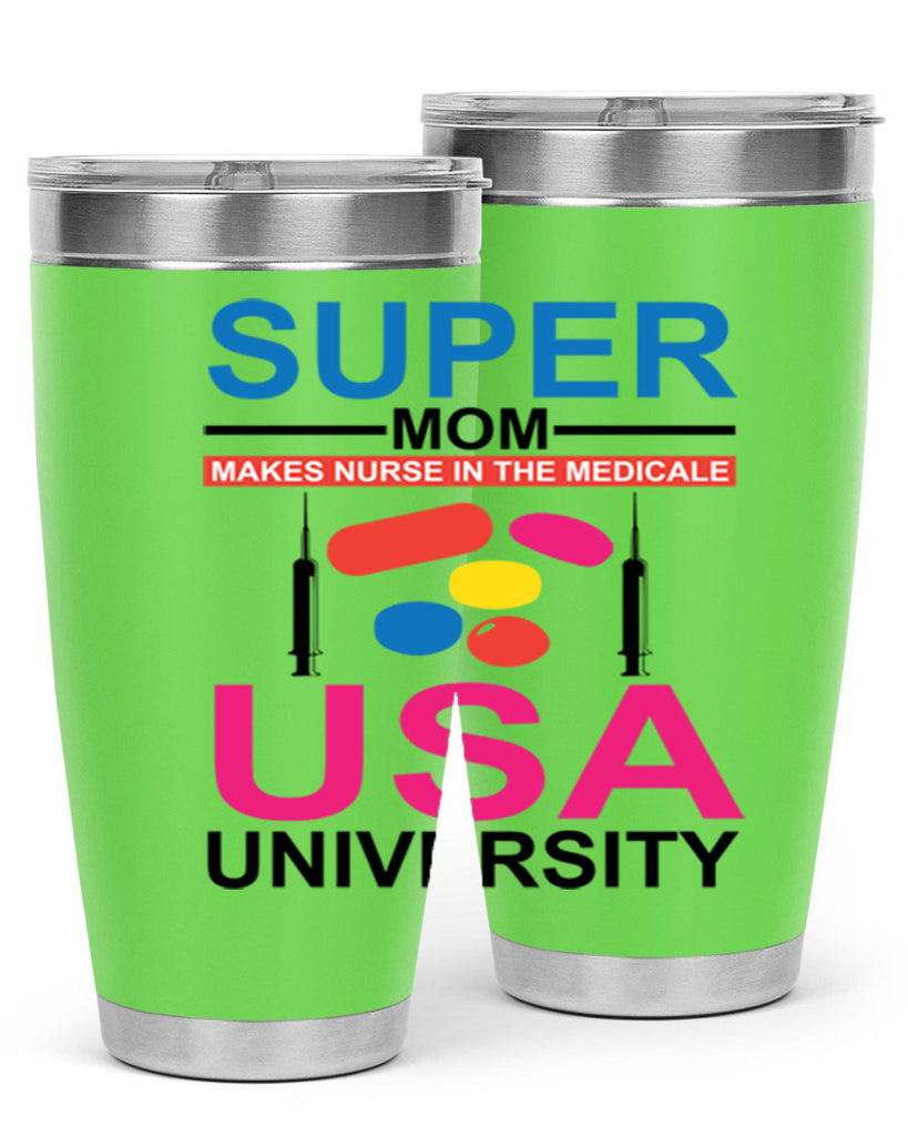 Super Mom Makes Nurse in the Style 333#- nurse- tumbler