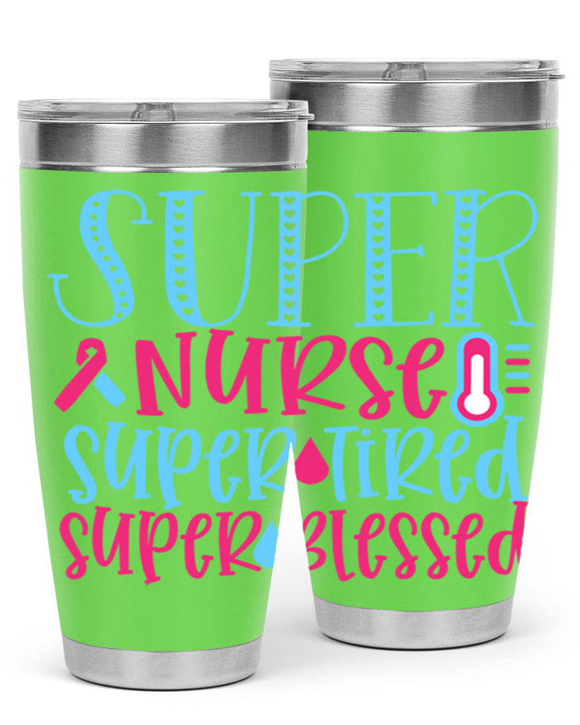 Super Nurse Super Tired Style Style 23#- nurse- tumbler