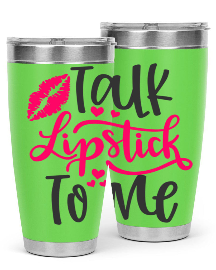 Talk Lipstick To Me Style 217#- make up- Tumbler