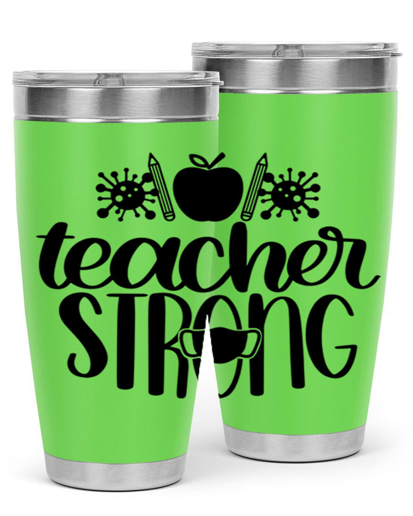 Teacher Strong Style 47#- teacher- tumbler