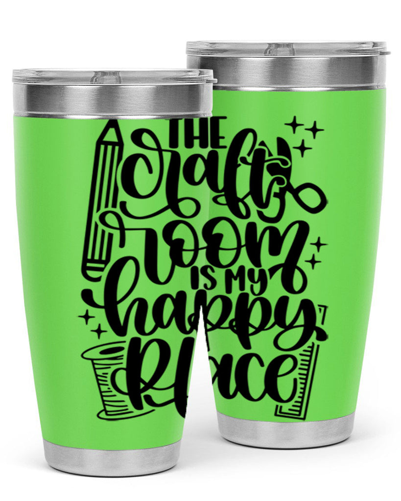 The Craft Room Is My Happy Place 4#- crafting- Tumbler