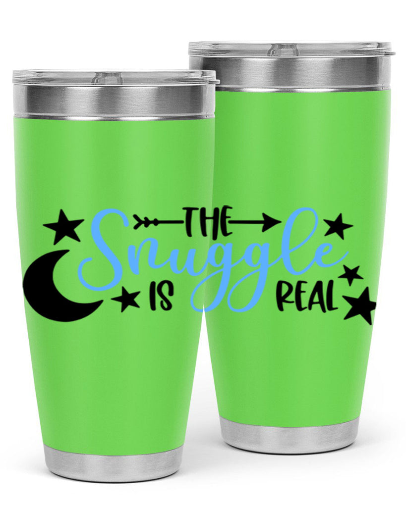 The Snuggle Is Real Style 18#- baby- tumbler