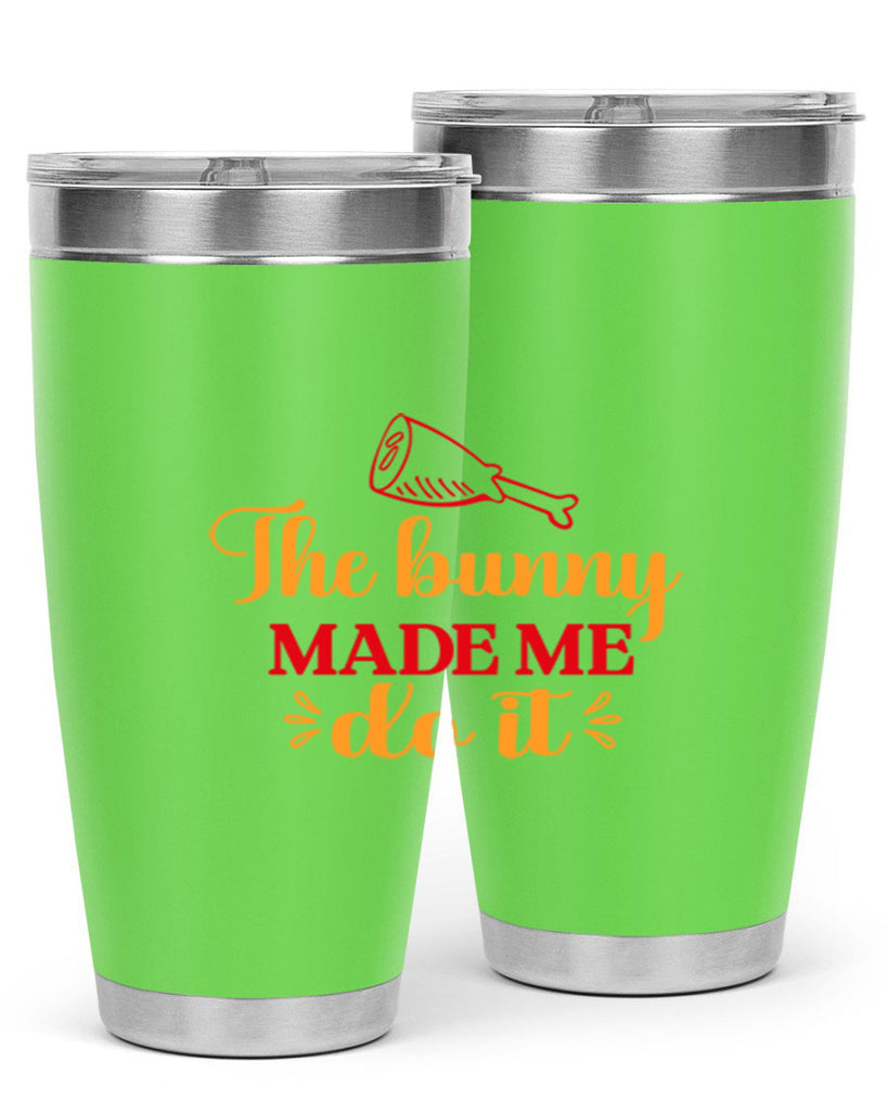 The bunny made me do it 529#- spring- Tumbler