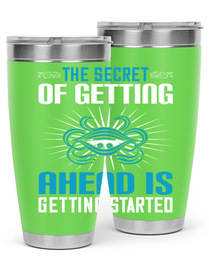 The secret of getting ahead is getting started Style 16#- motivation- Tumbler