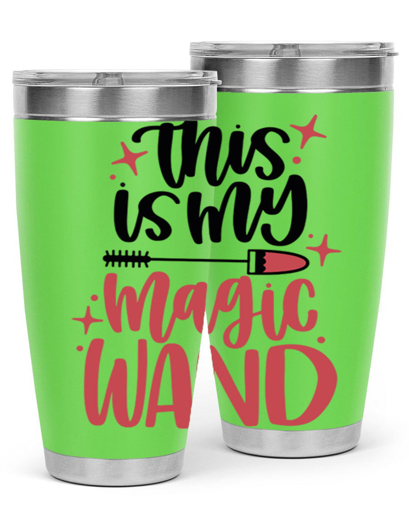 This Is My Magic Wand Style 12#- make up- Tumbler