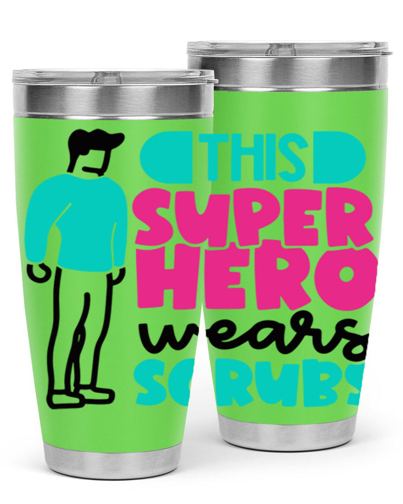 This Superhero Wears Scrubs Style Style 19#- nurse- tumbler