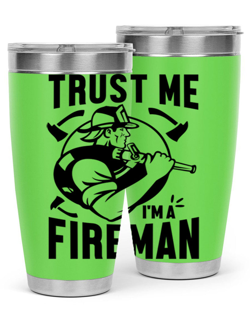 Trust me Style 16#- fire fighter- tumbler