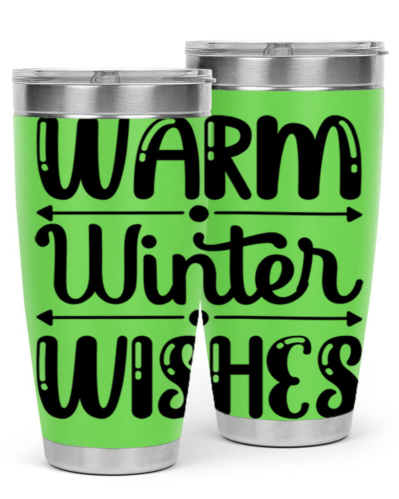 Warm Winter Wishes 463#- winter- Tumbler