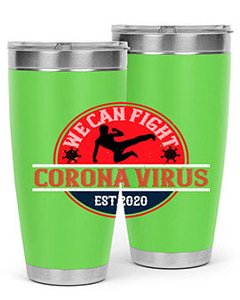 We Can Fight Corona Virus Est Style 11#- corona virus- Tumbler