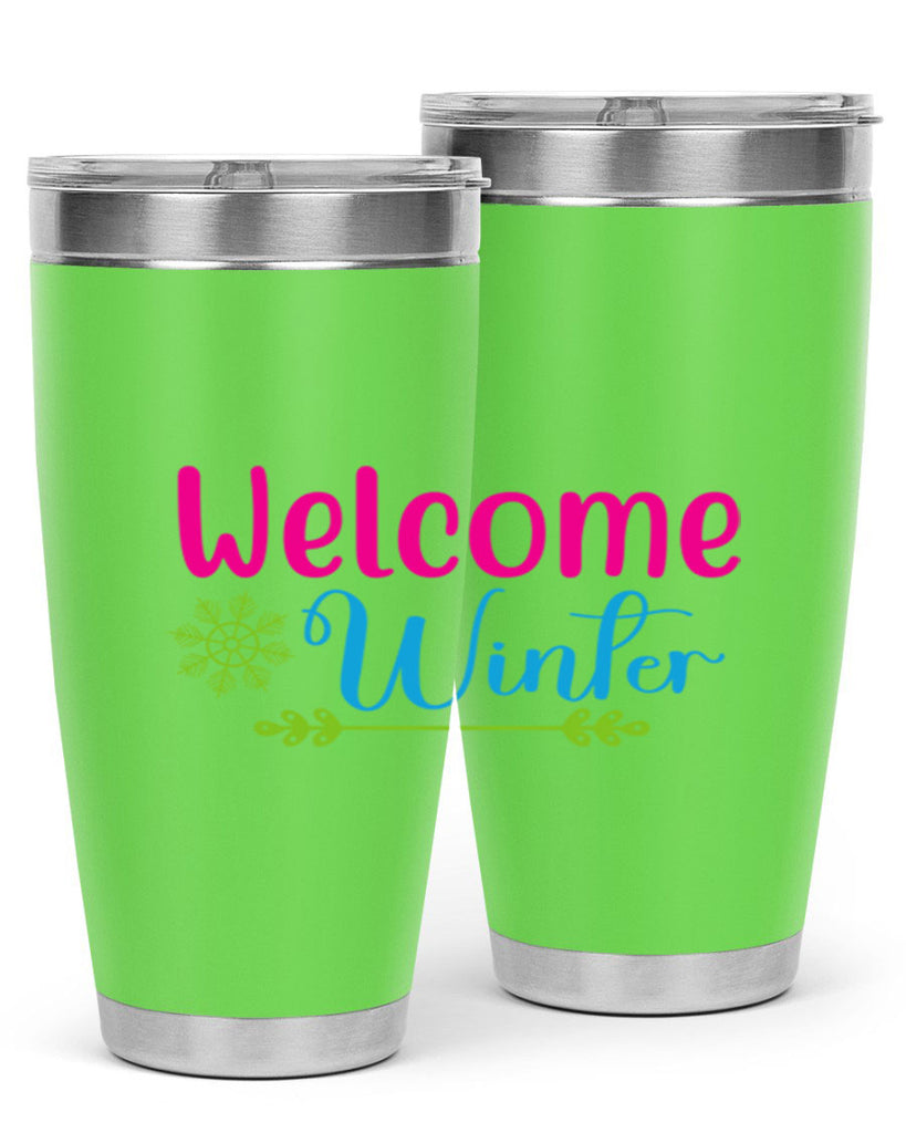 Welcome Winter 473#- winter- Tumbler