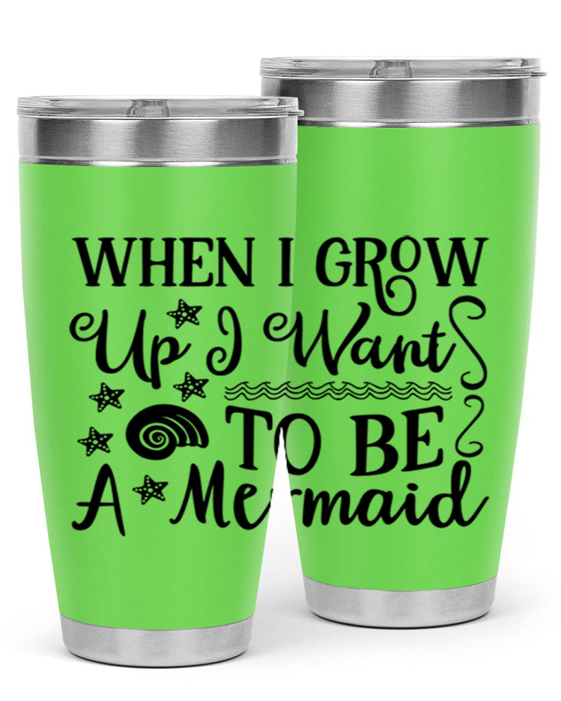 When i grow up i 665#- mermaid- Tumbler