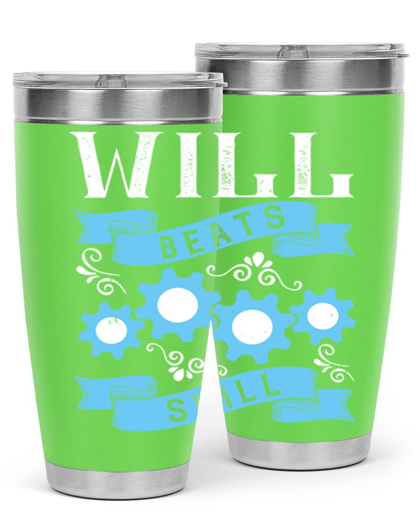 Will beats skill Style 10#- coaching- tumbler