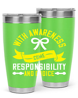 With awareness come responsibility and choice Style 5#- self awareness- Tumbler