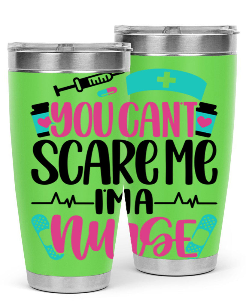 You Can∩t Scare Me Style Style 1#- nurse- tumbler