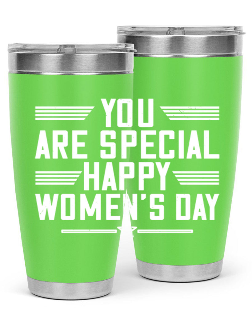 You are Special Happy Womens Day Style 3#- womens day- Tumbler