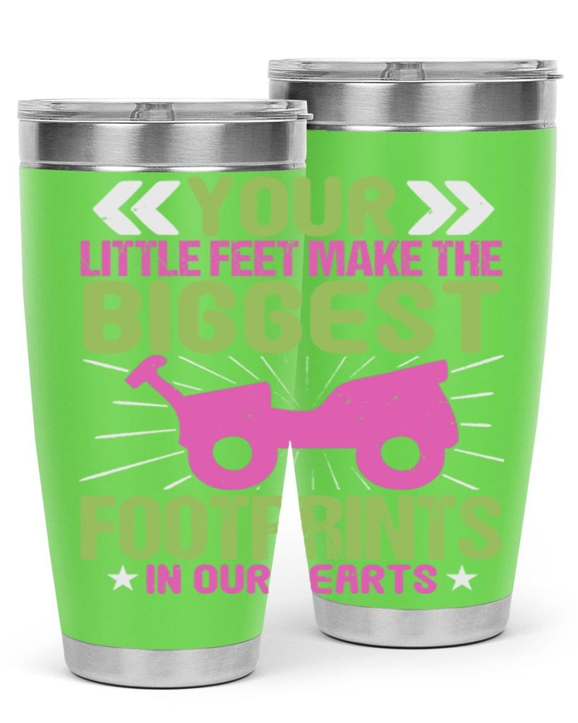 Your Litle feet me foot prints in our hearts Style 158#- baby- tumbler