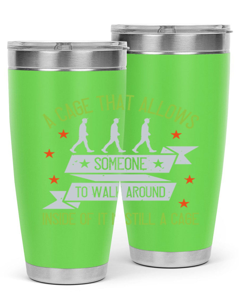 a cage that allows someone to walk around inside of it is still a cage 99#- walking- Tumbler