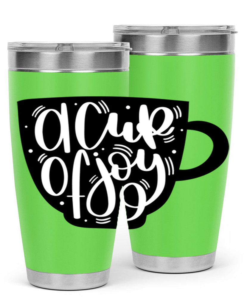 a cup of joy 191#- coffee- Tumbler