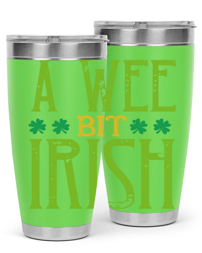 a wee bit irish Style 145#- St Patricks Day- Tumbler