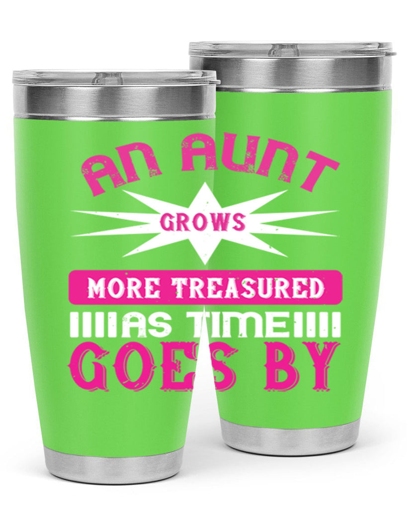 an aunt grows more treasured as time goes by 220#- mom- Tumbler