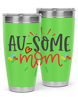 ausome mom Style 4#- autism- Tumbler